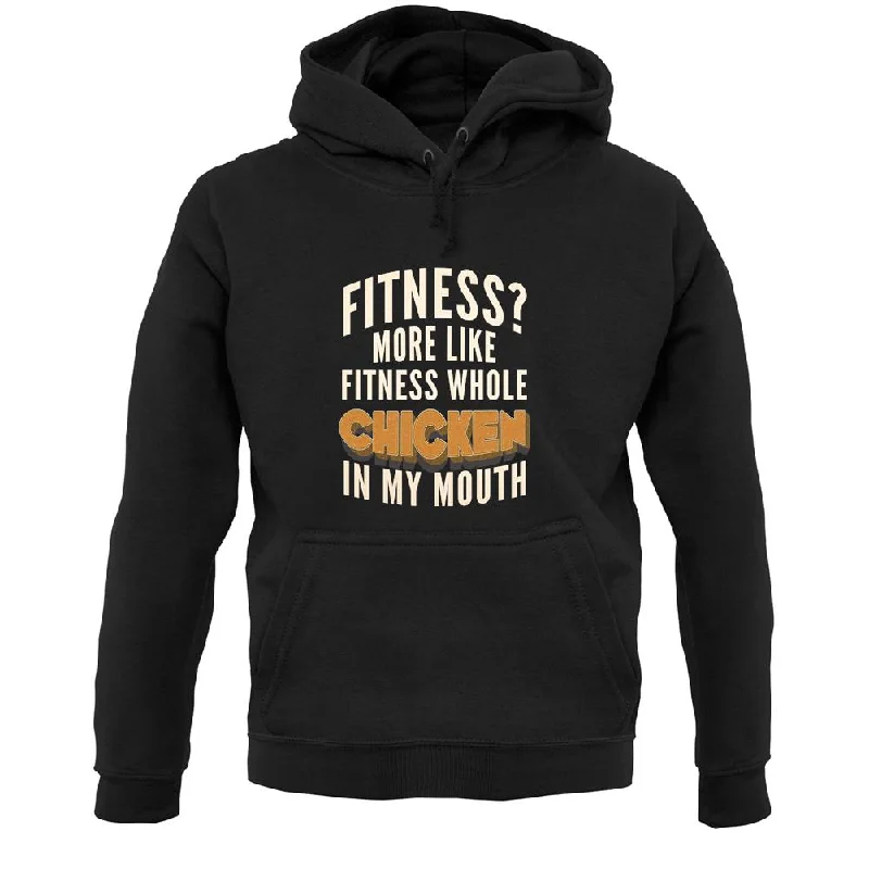 Fitness Whole Chicken In My Mouth Unisex Hoodie Hoodie Sweatshirt Pullover