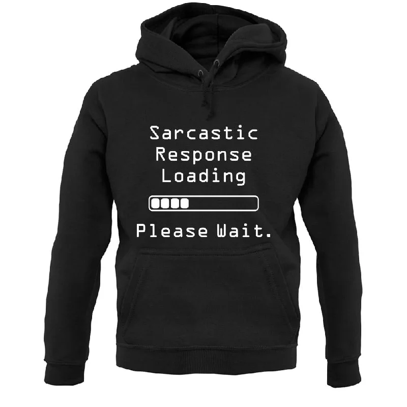 Sarcastic Response Loading.. Please Wait Unisex Hoodie Hoodie with Emblem Brand Identity